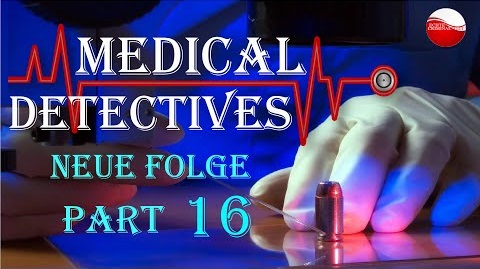 Medical Detectives Neue Folge Part 16