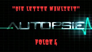 Autopsie Mysteriöse Todesfälle Folge 4 – Die letzte Mahlzeit